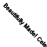 Beautifully Made! Celebrating Womanhood (Book 2) 9780976614319 | Brand New